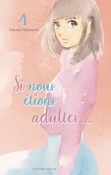 Image de Si nous étions adultes... - Tome 4
