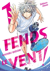 Picture of Fends le vent ! - Tome 1