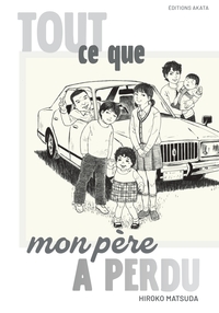 Image de Tout ce que mon père a perdu
