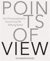 Picture of Points of View Die Photographische Sammlung SK Stiftung Kultur /anglais/allemand
