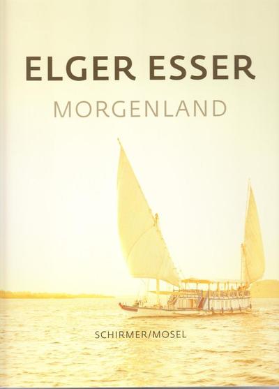 Image de Elger Esser: Morgenland /anglais/allemand