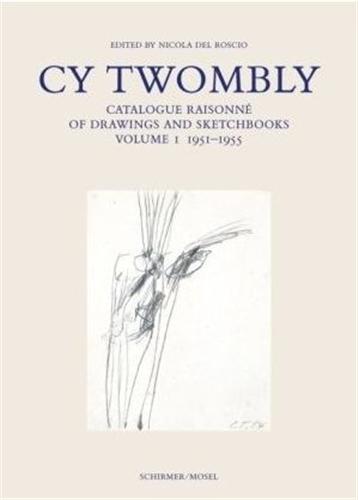 Picture of Cy Twombly Drawings Catalogue Raisonne Vol. 1 1951-1955 /anglais