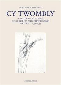 Picture of Cy Twombly Drawings Catalogue Raisonne Vol. 1 1951-1955 /anglais