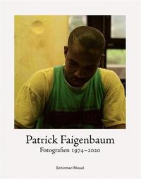Image de Patrick Faigenbaum Fotografien 1974-2020 Katalogbuch /allemand