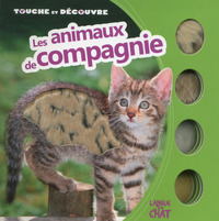 Picture of TOUCHE ET DECOUVRE LES ANIMAUX DE COMPAGNIE (ARC)