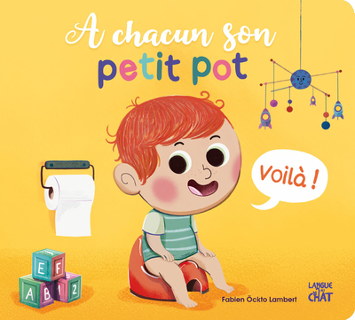 Picture of A chacun son petit pot - J'apprends en douceur