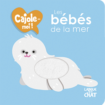 Picture of Les bébés de la mer Cajole-moi !