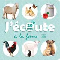 Picture of J'écoute à la ferme (20 sons) - L'imagier qui parle