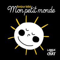 Picture of Mon petit monde Bonjour bébé