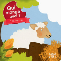 Picture of Qui mange quoi ? A la ferme