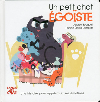 Image de Un petit chat égoïste - Les émotions de petit chat