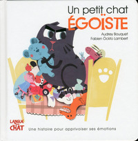 Image de Un petit chat égoïste - Les émotions de petit chat