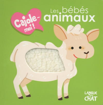 Picture of Les bébés animaux Cajole-moi !