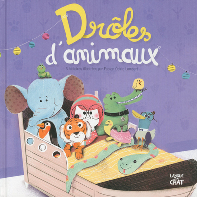 Image de Drôles d'animaux Le recueil Chatouille