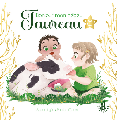 Image de Mes petits astros - Bonjour mon bébé Taureau