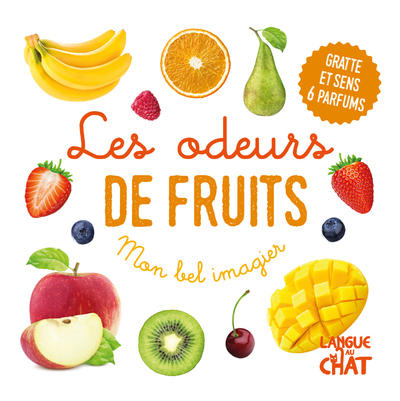 Picture of Mon bel imagier des odeurs - Les odeurs de fruits - Gratte et sens 6 parfums