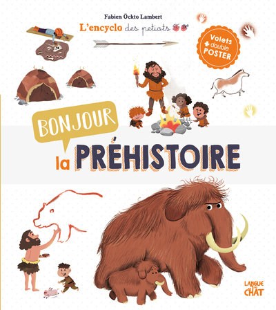 Image de Bonjour la préhistoire - L'encyclo des petiots