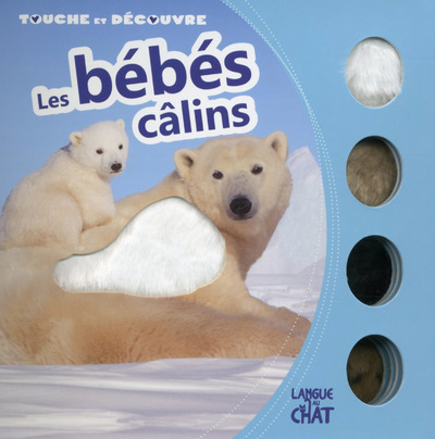 Picture of TOUCHE ET DECOUVRE LES BEBES CALINS (ARC)