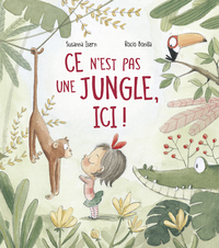 Picture of Ce n'est pas une jungle, ici!