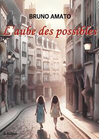 Picture of L'AUBE DES POSSIBLES