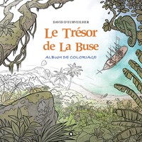 Image de LE TRESOR DE LA BUSE ALBUM DE COLORIAGE