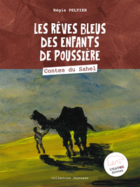Image de Les rêves bleus des enfants de poussière