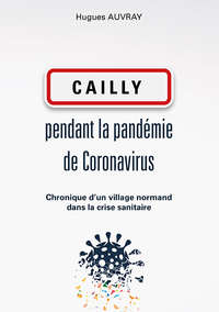Picture of Cailly pendant la pandémie de Coronavirus