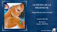 Picture of Le réveil de la prophétie. "Sadja, l'élue des quatre mondes"