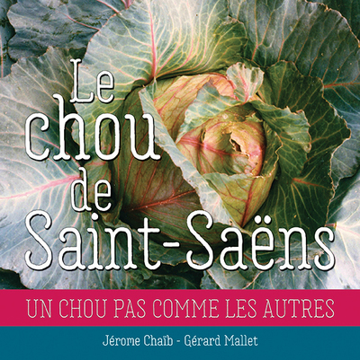 Image de Le chou de Saint-Saëns
