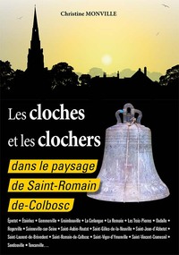 Picture of Les cloches et les clochers dans le paysage de Saint-Romain de Colbosc