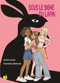 Image de SOUS LE SIGNE DU LAPIN