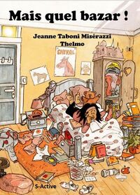 Image de Mais quel bazar !