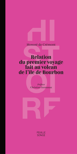 Image de RELATION DU PREMIER VOYAGE FAIT AU VOLCAN DE L'ILE DE BOURBON