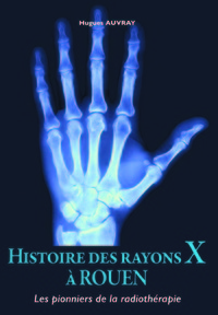 Picture of Histoire des rayons X à  Rouen