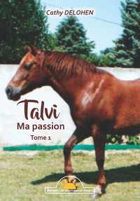 Picture of Talvi - Ma Passion Tome 1
