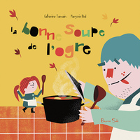 Image de La bonne soupe de l'ogre