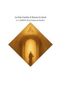 Picture of La Voie Cachée À Travers le Seuil