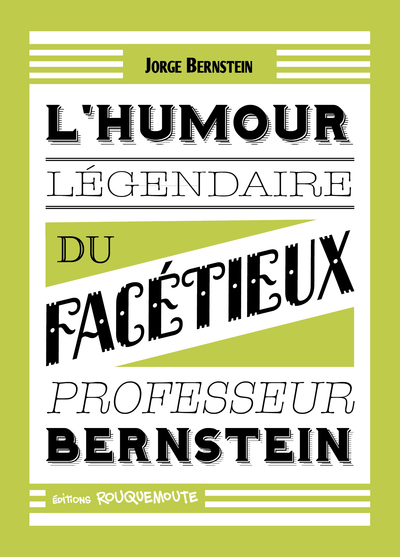 Picture of L'Humour Légendaire du facétieux Professeur Bernstein