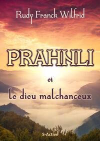 Picture of Prahnli et le dieu malchanceux