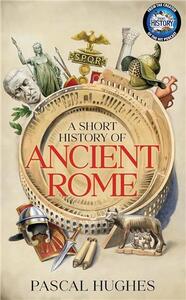 Image de A Short History of Ancient Rome