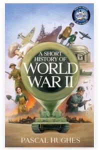 Picture of A Short History of World War II /anglais