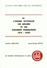 Picture of L'empire ottoman, les arabes et les grandes puissances, 1914-1920