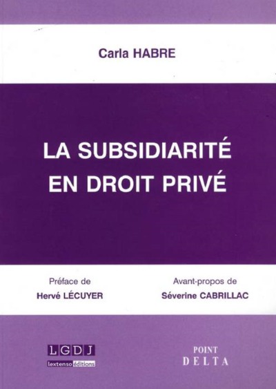 Picture of LA SUBSIDIARITÉ EN DROIT PRIVÉ