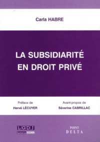 Picture of LA SUBSIDIARITÉ EN DROIT PRIVÉ