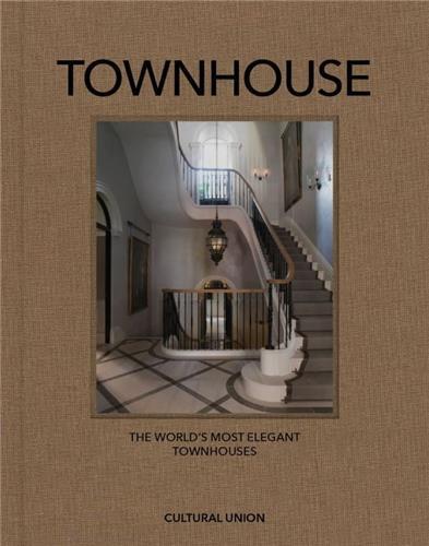 Picture of Townhouse The World's Most Elegant Townhouses /anglais