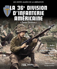 Picture of LA 36E DIVISION D'INFANTERIE AMERICAINE.