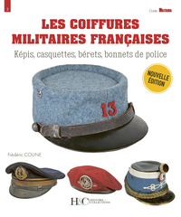 Image de LES COIFFURES MILITAIRES FRANCAISES : 1870-2023.