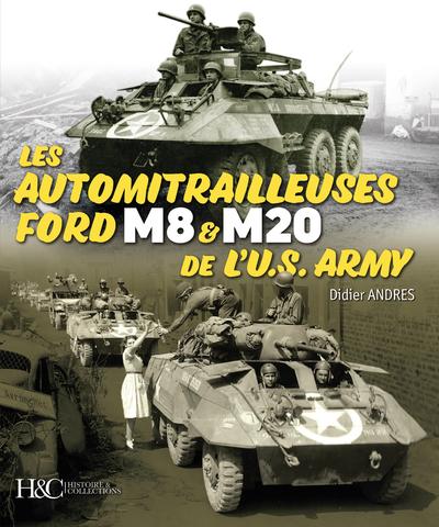 Image de Les automitrailleuses Ford M8 & M20 de l'US Army