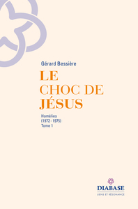 Picture of Le choc de Jésus - homélies
