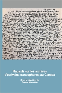 Image de Regards sur les archives d'écrivains francophones au Canada